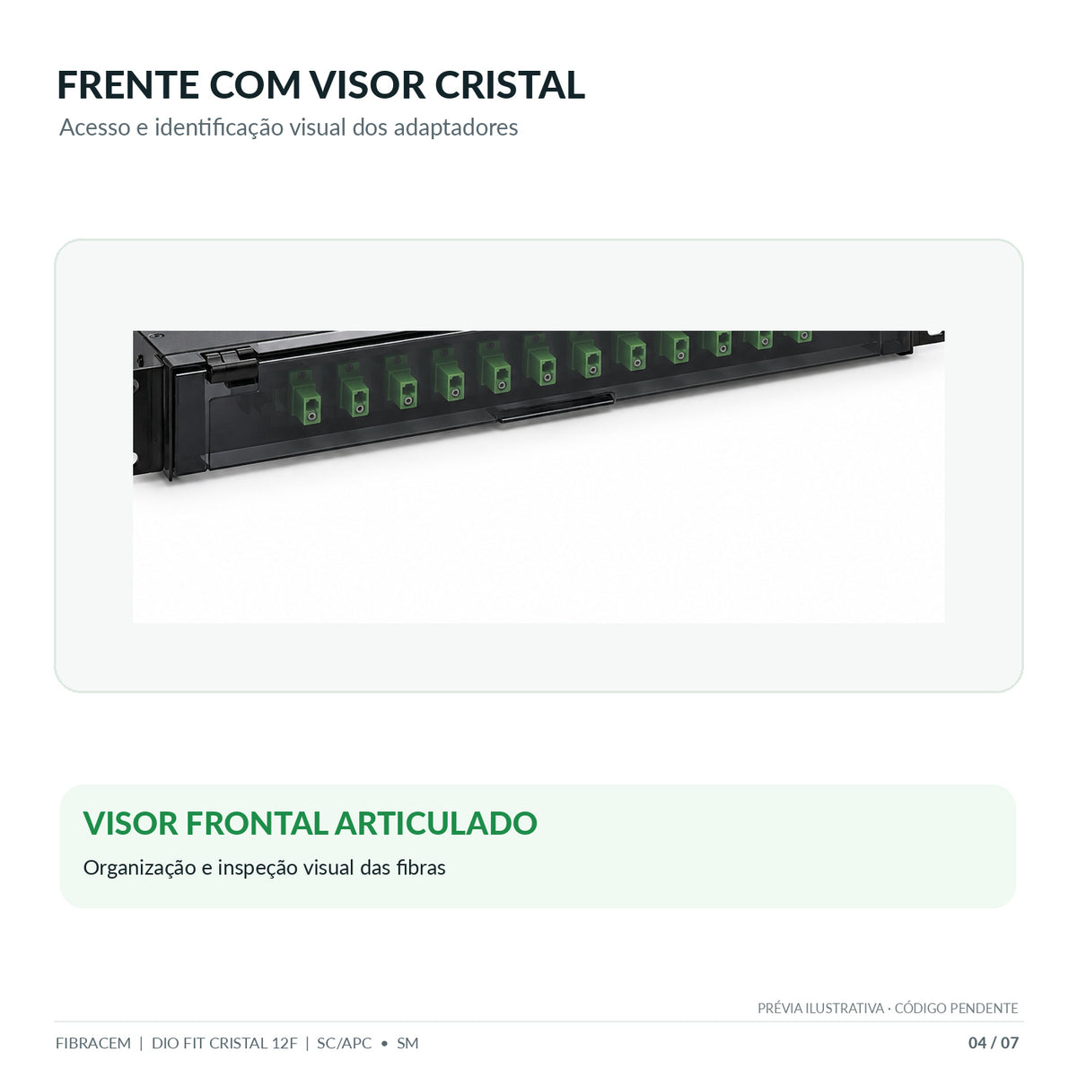 DIO FIT CRISTAL 12FO SC/APC SX SM 1U DI0006S00 FBC